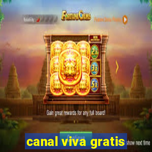 canal viva gratis